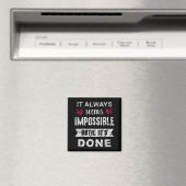 Aimant Cela Semble Toujours Impossible Tant Qu'Il N'Est P (In Situ (Lave-vaisselle))