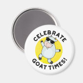 Aimant Celebrate Goat Times Funny Animal Pun (Recto/Verso)