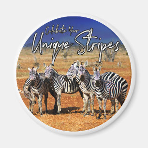 Aimant "Célébrez vos rayures uniques" Zebra Art