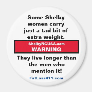 Aimant Certaines femmes de Shelby portent ...Magnet