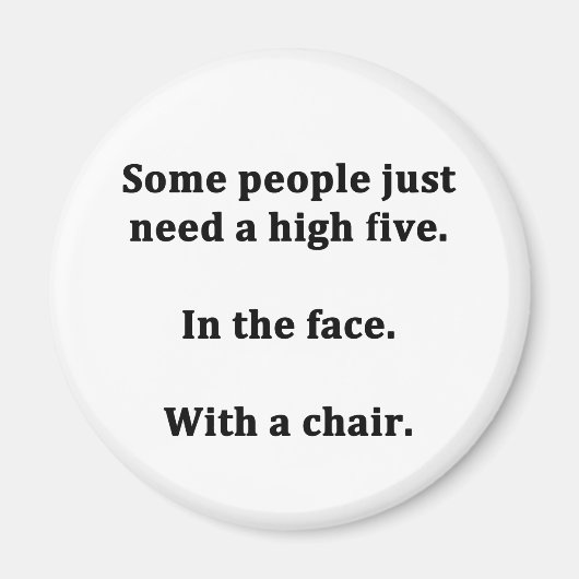 Aimant Certaines personnes ont juste besoin de cinq hauts (Devant)