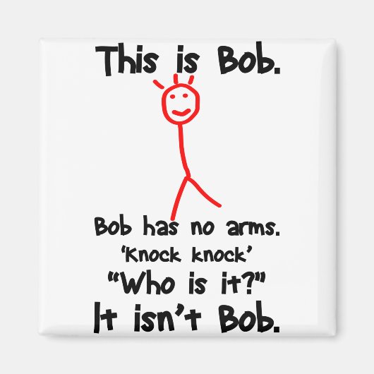 Aimant C'est Bob - Knock Knock Blagues - Bob Blagues Mème (Devant)