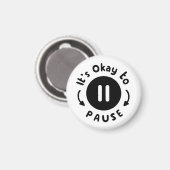 Aimant C'est bon de faire une pause - Soins personnels (Recto/Verso)