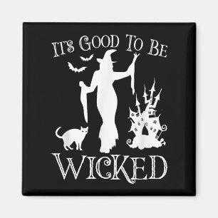 Aimant C'Est Bon D'Être Méchant Drôle Halloween Y Witch G