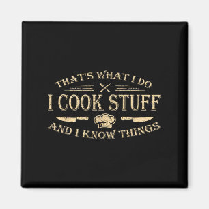 Aimant C'est Ce Que Je Fais Je Cuisine Des Trucs Et Je Co