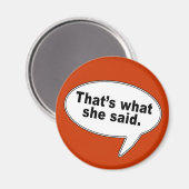 Aimant C'est ce qu'elle a dit Talk Bubble T-shirts (Recto/Verso)