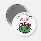 Aimant C'est comme ça que je lance le Sushi Funny Food Pu (Recto/Verso)