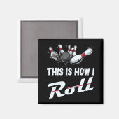 Aimant C'Est Comme Ça Que Je Roulais Fun Bowling Team Men (Recto/Verso)