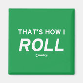 Aimant C'est comme ça que je roule (Devant)