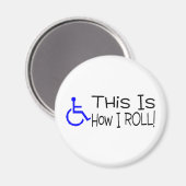 Aimant C'Est Comme Ça Que Je Roule En Fauteuil Roulant (Recto/Verso)