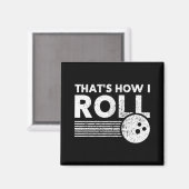 Aimant C'est comme ça que je roule Fun Bowling pour homme (Recto/Verso)