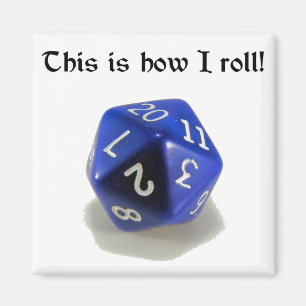 Aimant C'est comment je roule (d20)