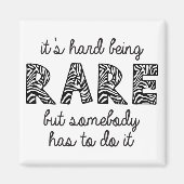 Aimant C'est difficile d'être rare (Devant)