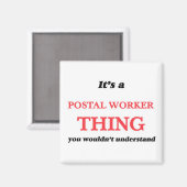 Aimant C'est et Postal Worker, vous ne comprendriez pas (Recto/Verso)