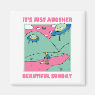 Aimant C'est juste un autre beau dimanche