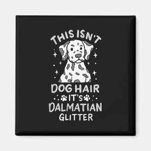 Aimant C'Est La Parties scintillant De Chien Dalmatien