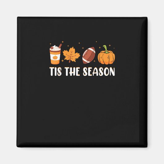 Aimant C'Est La Saison Citrouille Leaf Latte Fall Thanksg (Devant)