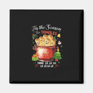 Aimant C'est la saison des tamales Noël nourriture mexica