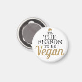 Aimant 'C'est la saison pour être Vegan tendance Noël (Recto/Verso)