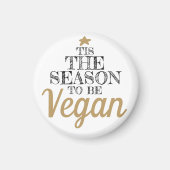 Aimant 'C'est la saison pour être Vegan tendance Noël (Devant)