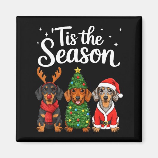 Aimant C'est la saison teckel de Noël Santa Weiner Do (Devant)