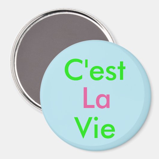 Aimant C'est La Vie (Recto/Verso)