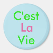 Aimant C'est La Vie (Devant)