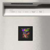 Aimant C'est le Carnaval de Mardi Gras Bruh pour (In Situ (Lave-vaisselle))