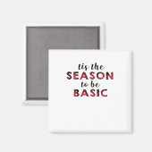 Aimant C'Est Le Design De Base De La Saison (Recto/Verso)