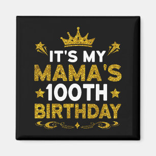 Aimant C'est les 100 ans de ma Maman Joyeux Anniversaire