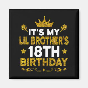 Aimant C'est les 18 ans de mon petit frère Joyeux 18 ans 
