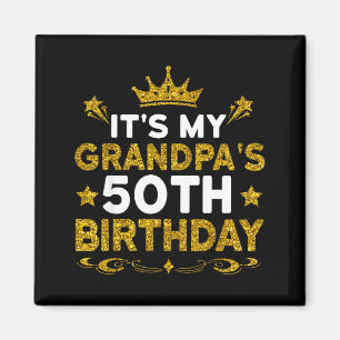 Aimant C'est les 50 ans de mon grand-père Joyeux Annivers