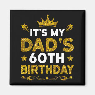 Aimant Cest les 60 ans de Papa Joyeux Anniversaire 60 Ans
