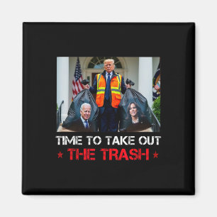 Aimant C'est L'heure De Sortir Les Poubelles Trump Éboueu