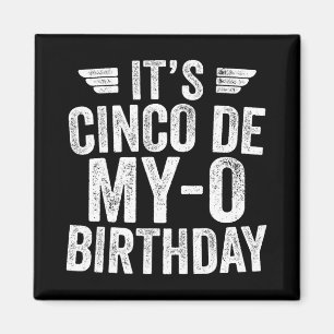 Aimant C'est ma chemise d'anniversaire Cinco De My-o Cinc