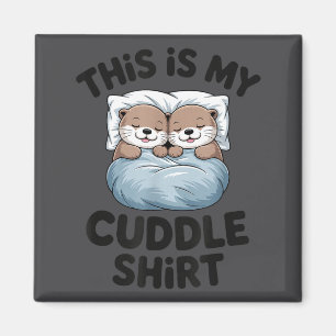Aimant C'est Ma Chemise De Câlin Mignon Couple De Loutre
