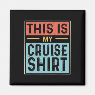 Aimant C'est Ma Chemise De Croisière Drôle J'Aime Les Vac