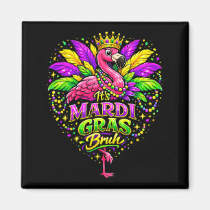 Aimant C'est Mardi Gras Bruh Joli Flamant Mardi Gras Carn