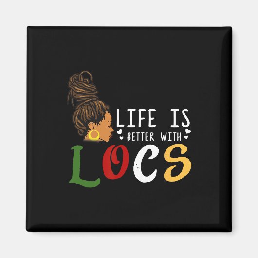 Aimant C'est mieux avec la fille de Loc'd Dreadlocks Blac (Devant)