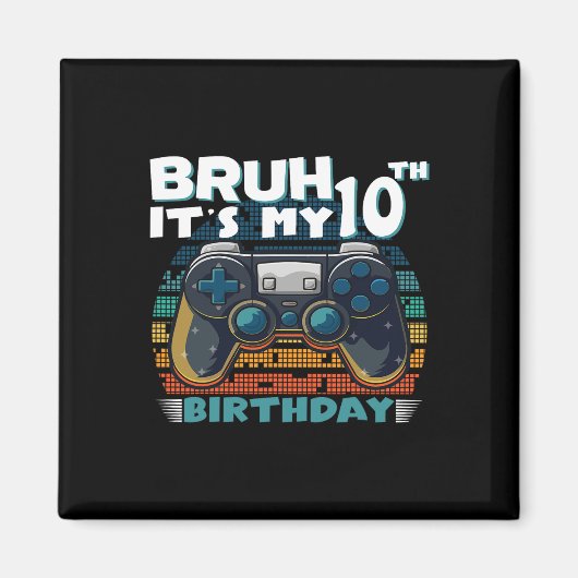 Aimant C'est mon 10e anniversaire 10 ans jeu vidéo cool (Devant)