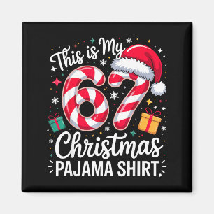 Aimant C'est mon 67 Pyjama de Noël Drôle de Mème de Vacan