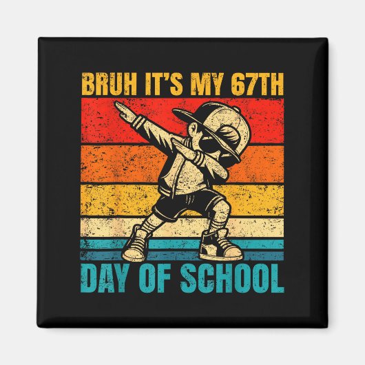 Aimant C'est mon 67e jour d'école Bruh Six Sept Meme Boy (Devant)