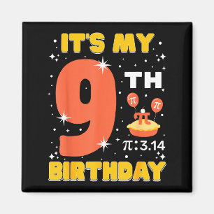 Aimant C'est mon 9e anniversaire Pi Day Math 9 ans Enfant