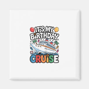 Aimant C'est mon bateau de croisière d'anniversaire rose