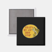 Aimant C'Est Mon Bro Stop Funny Fishing (Recto/Verso)