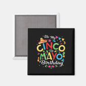 Aimant C'est mon Cinco De Mayo Anniversaire Funny Cinco D (Recto/Verso)
