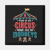 Aimant C'est mon cirque, ce sont mes singes (Devant)