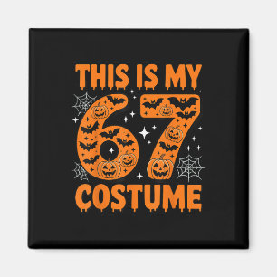 Aimant C'est mon costume 67 6 7 Mème Gen Alpha Halloween