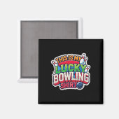 Aimant C'Est Mon Lucratif Conception De Bowling Pour Homm (Recto/Verso)