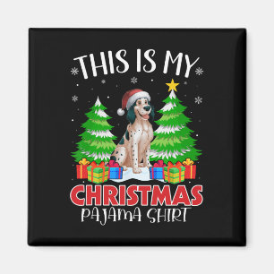 Aimant C'Est Mon Pyjama De Noël Chien Xma